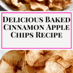 Baked Cinnamon Apple Chips Recipe