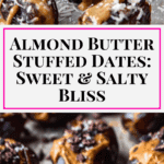 Stuffed Dates with Almond Butter Recipe